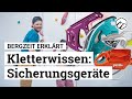 Sicherungsgeräte – welche Unterschiede gibt es? | Bergzeit