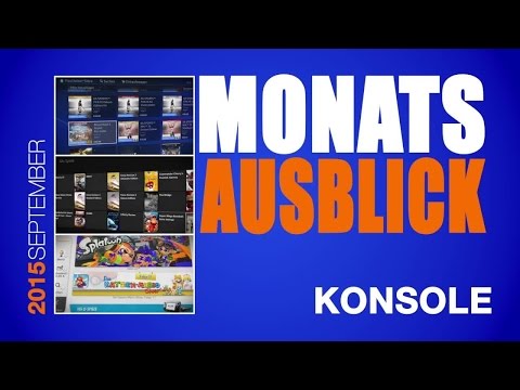 Neue Konsolenspiele im September 2015 - Die kommentierte Video-Vorschau