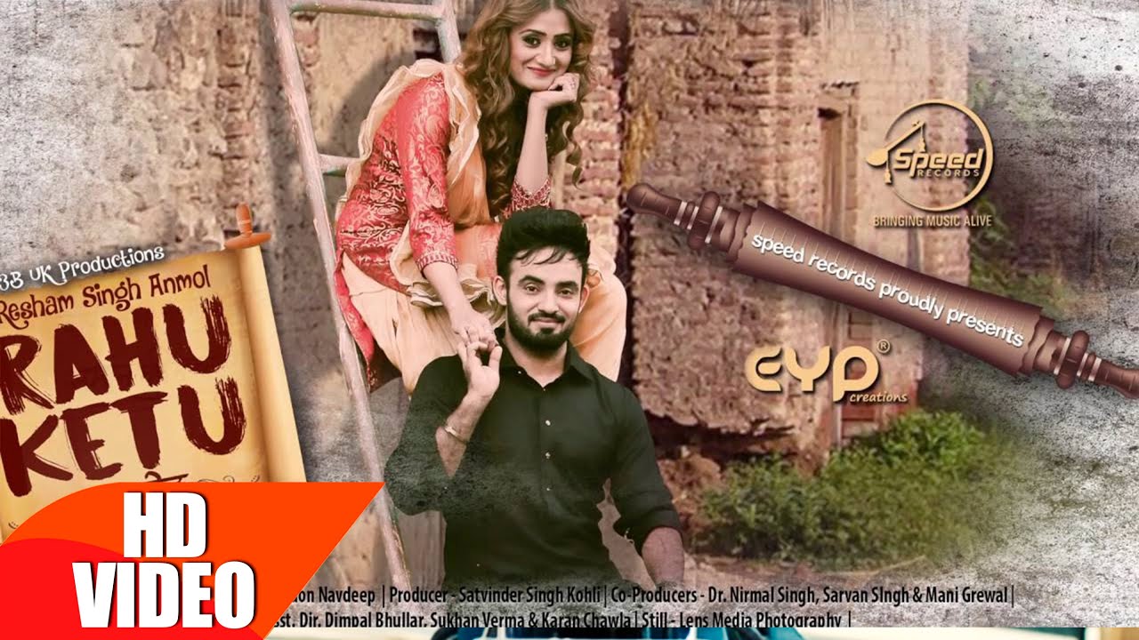 Rahu Ketu Song lyrics – Rahu Ketu Lyrics  | Rahu Ketu | Resham Singh Anmol | Resham Singh Anmol | Desi Crew