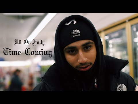 Uli On Fully - Time Coming ( Official Video )