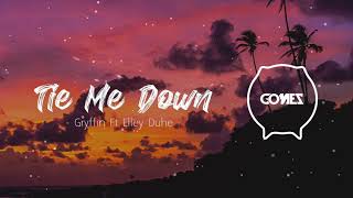 Tie Me Down (Gomez Lx Remix)