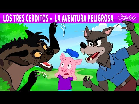 Los tres cerditos –  La Aventura Peligrosa | Cuentos infantiles para dormir en Español