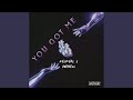 You Got Me (feat. OweMe20)