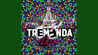 Tremanda Loca (feat. Mad Fuentes)