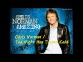 Chris Norman   The Night Has Turned Cold