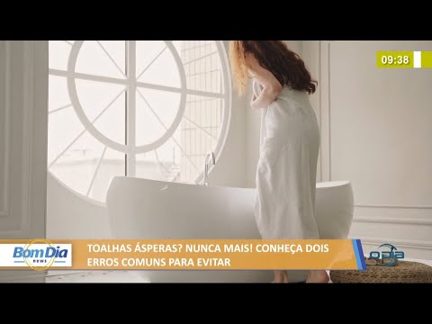 Toalhas ásperas? Conheça dois erros a evitar 16 06 2021