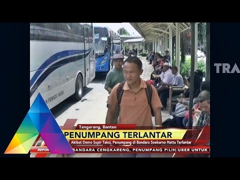 REPORTASE - Penumpang Terlantar Akibat Demo Taksi
