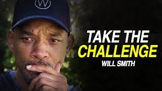 Will Smith - THE CHALLENGE | Motivational Video