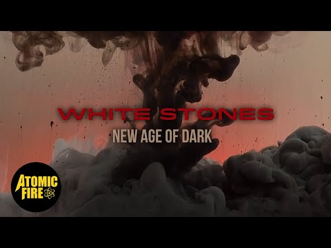 WHITE STONES - New Age Of Dark (OFFICIAL LYRIC VIDEO) online metal music video by WHITE STONES