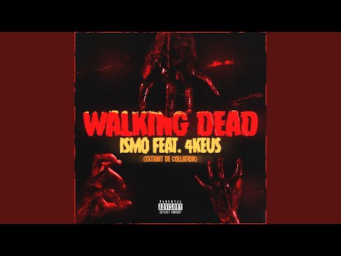 Walking Dead (feat. 4Keus)
