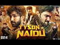 Tyson Naidu New 2025 Bellamkonda Sai Sreenivas Released Full Hindi Dubbed Action Movie New Movi
