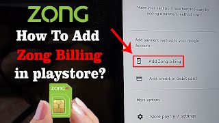 How To Add Zong Billing In Playstore | Technical Mushtaq