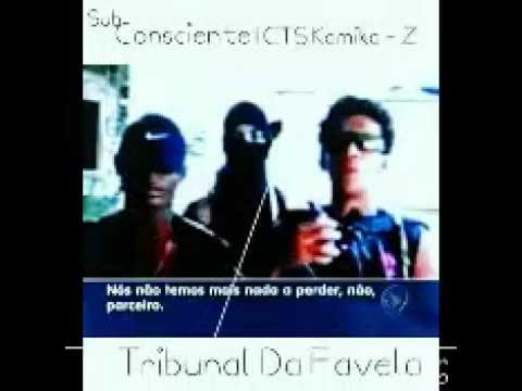 Tribunal Da Favela | Subconsciente | Cts Kamika Z