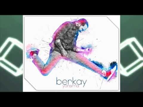 Berkay - Yaz & Muchacho (Mehmet Cokbilgi MashUp)