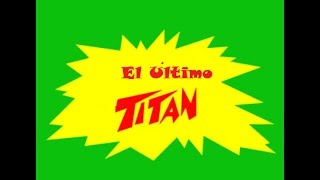 El Ultimo Titan. Jorge Di Cicca. (Teaser/Trailer)