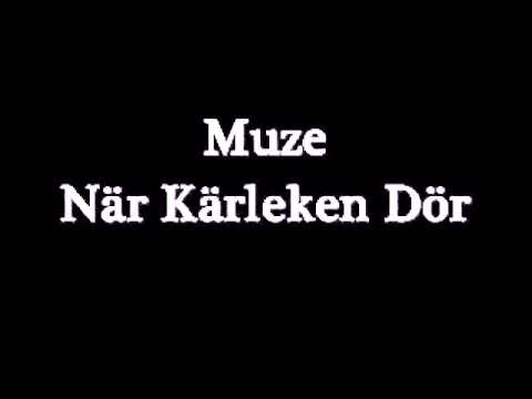 Muze - När kärleken dör + Lyrics
