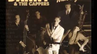 Danny & The Cappers -  Got To Have Her Lovin'