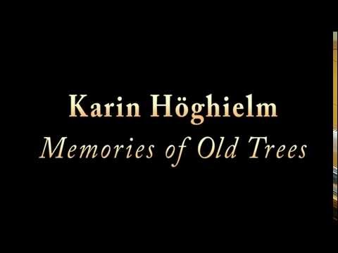 Memories of Old Trees - Karin Höghielm. Kjell Fagéus, Basset Clarinet