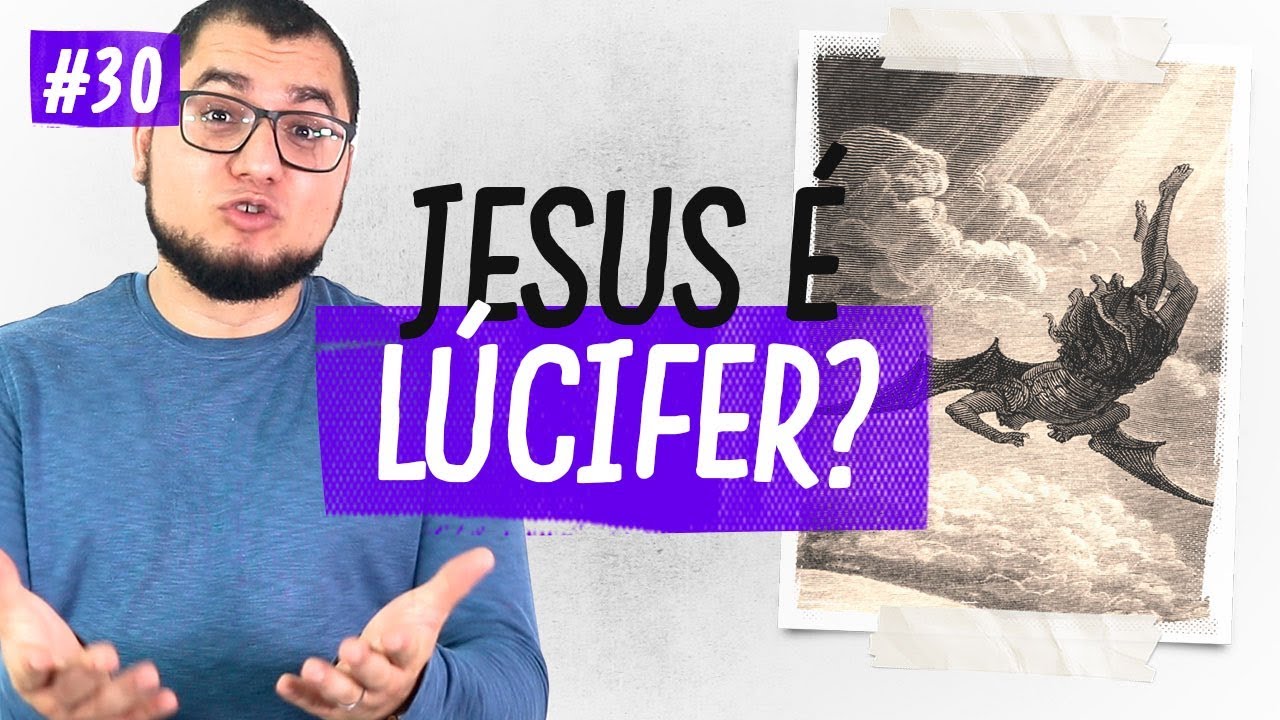 LÚCIFER NÃO É O NOME DO DIABO