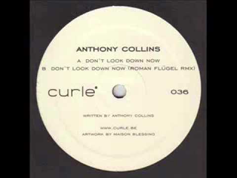 Anthony Collins - Don't Look Down Now (Roman Flügel remix)
