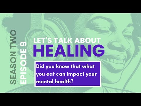 Healing Through Nutrition with Robin Muhammad | S2EP9 Let's Talk About Healing