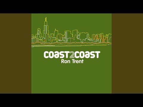 Ron Trent - COAST2COAST