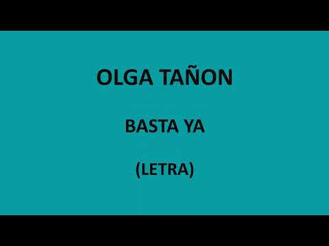 Olga Tañon - Basta ya (Letra/Lyrics)