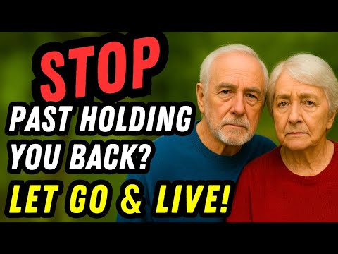 Past Regrets Haunting You After 60? How To Forgive Yourself & Live Joyfully NOW! (After 60, 70, 80)