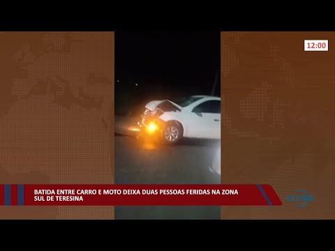 Batida entre carro e moto deixa duas pessoas feridas na zona sul de Teresina 28 02 2022