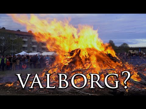 What is Valborg? (Walpurgis Night)