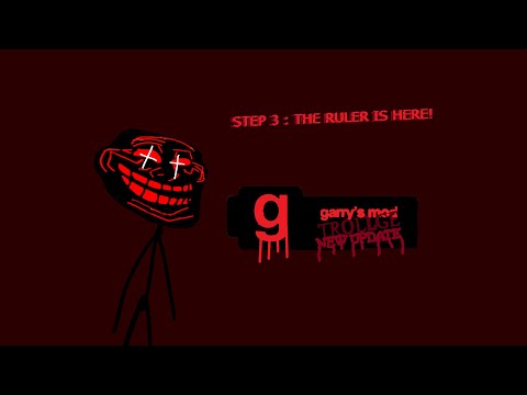 GMOD Addon Showcase : Trollge NEXTBOT Update! (The Ruler is here!)