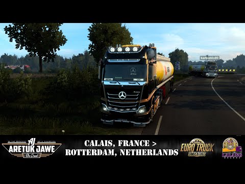 Euro Truck Simulator 2 | Calais, France - Rotterdam, Netherlands | Mercedes-Benz New Actros