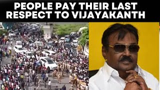 Vijayakanth Death News LIVE: People Gathered To Pa