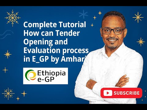 How Can Tender Opening & Evaluation using e_GP System Full Tutorial | Step-by-Step Guide in Amharic