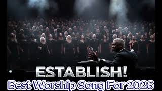 Download lagu Establish 7 | Spirit-Filled Worship | Onward-EL Gozel 2026 | Best Worship songs for 2026 mp3