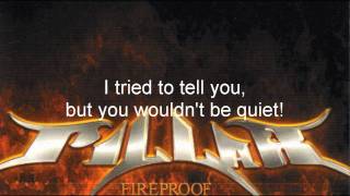 Pillar - Fireproof | With Lyrics on Screen | HD