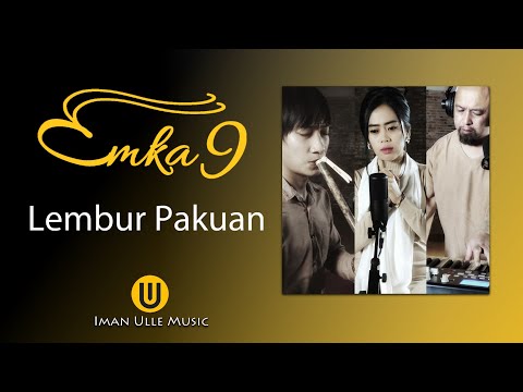 Lembur Pakuan - Emka 9 & Kang Dedi Mulyadi