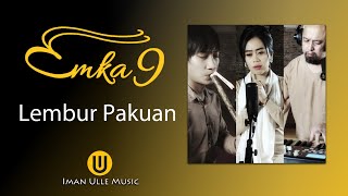 Download lagu Lembur Pakuan - Emka 9 & Kang Dedi Mulyadi mp3 Download lagu Lembur Pakuan - Emka 9 & Kang Dedi Mulyadi mp3