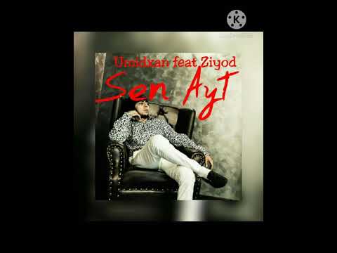 Umidxan & Ziyod - Sen Ayt (xit 2020)