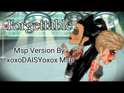 Forgettable ~ Msp Version