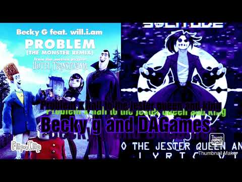 ROMAIN WORLD/ BECKY G AND DAGAMES (PROBLEM x HAIL TO THE JESTER QUEEN & KING) MASHUP SONG ANIMATION