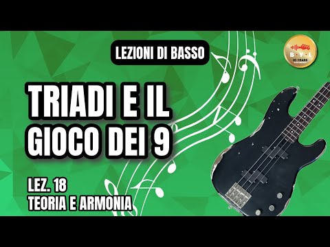 Lezioni di Basso #18 Teoria e Armonia - Le triadi e il gioco dei 9
