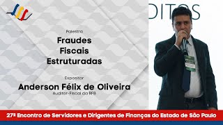 Palestra: Fraudes Fiscais Estruturadas