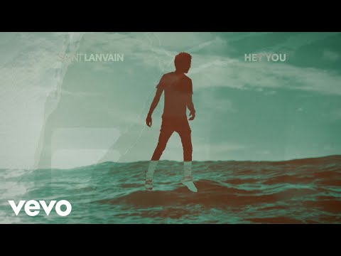 Saint Lanvain - Hey You (Lyric Video)