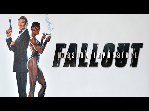 007 - A View to a Kill ("Mission Impossible: Fallout" Style)