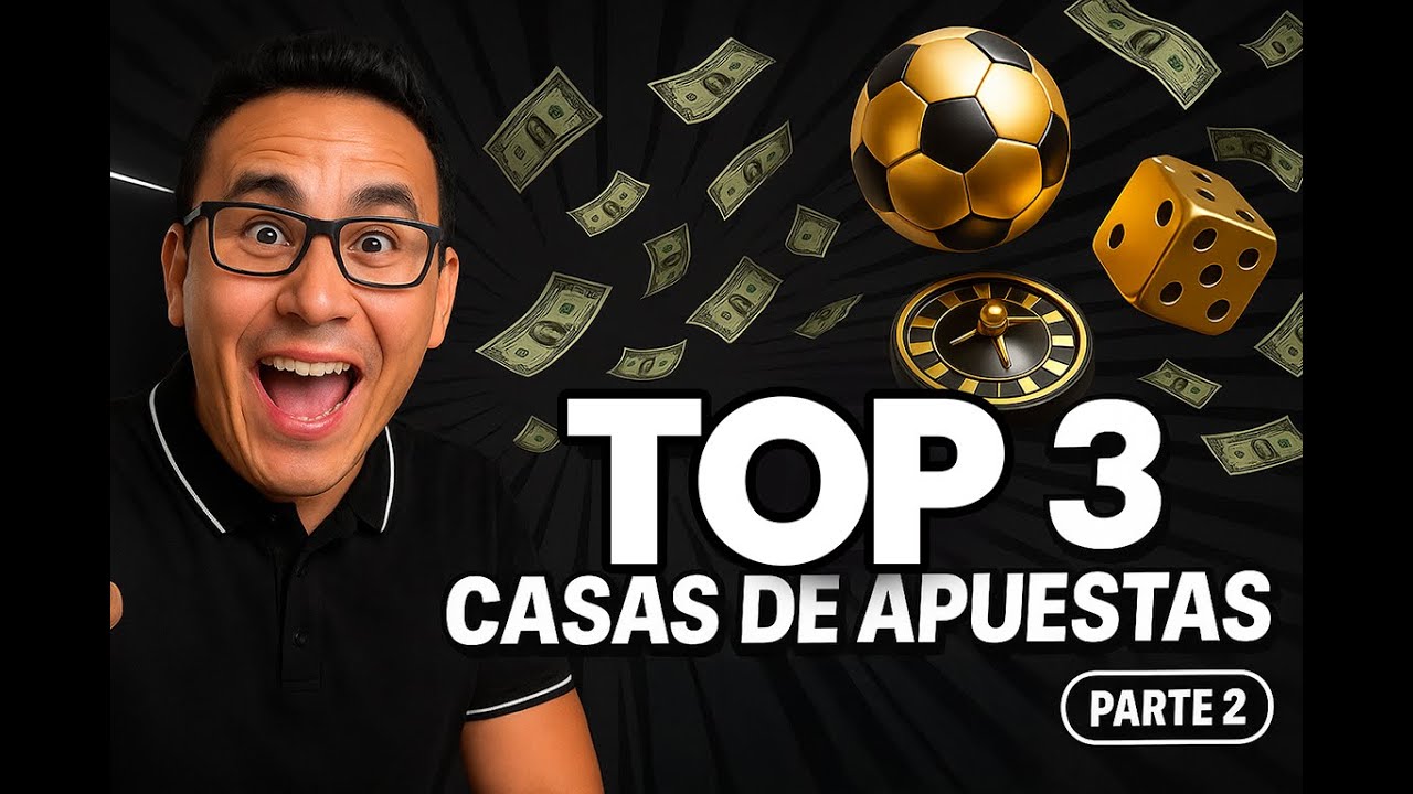 TOP 3 Casas de Apuestas Que REALMENTE Funcionan