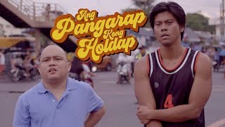 Ang Pangarap Kong Holdap Teaser 1 (Official)