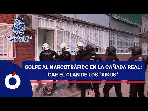 Golpe al narcotráfico en la Cañada Real de Madrid: cae el clan de los 'Kikos'