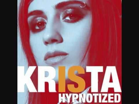Krista- Hypnotized