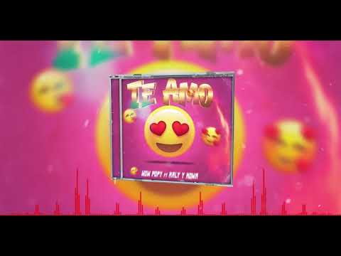Wow Popy ❌ Kaly y Kowa - Te Amo (Audio Oficial)